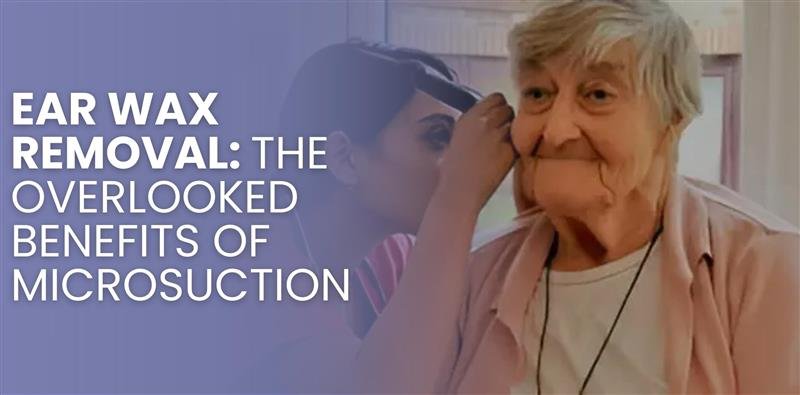 A close-up of a patient during an ear wax removal procedure to illustrate a blog post about the benefits of microsuction.