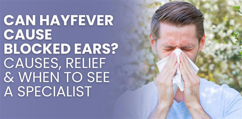 A blog thumbnail image which reads - can hayfever cause blocked ears?